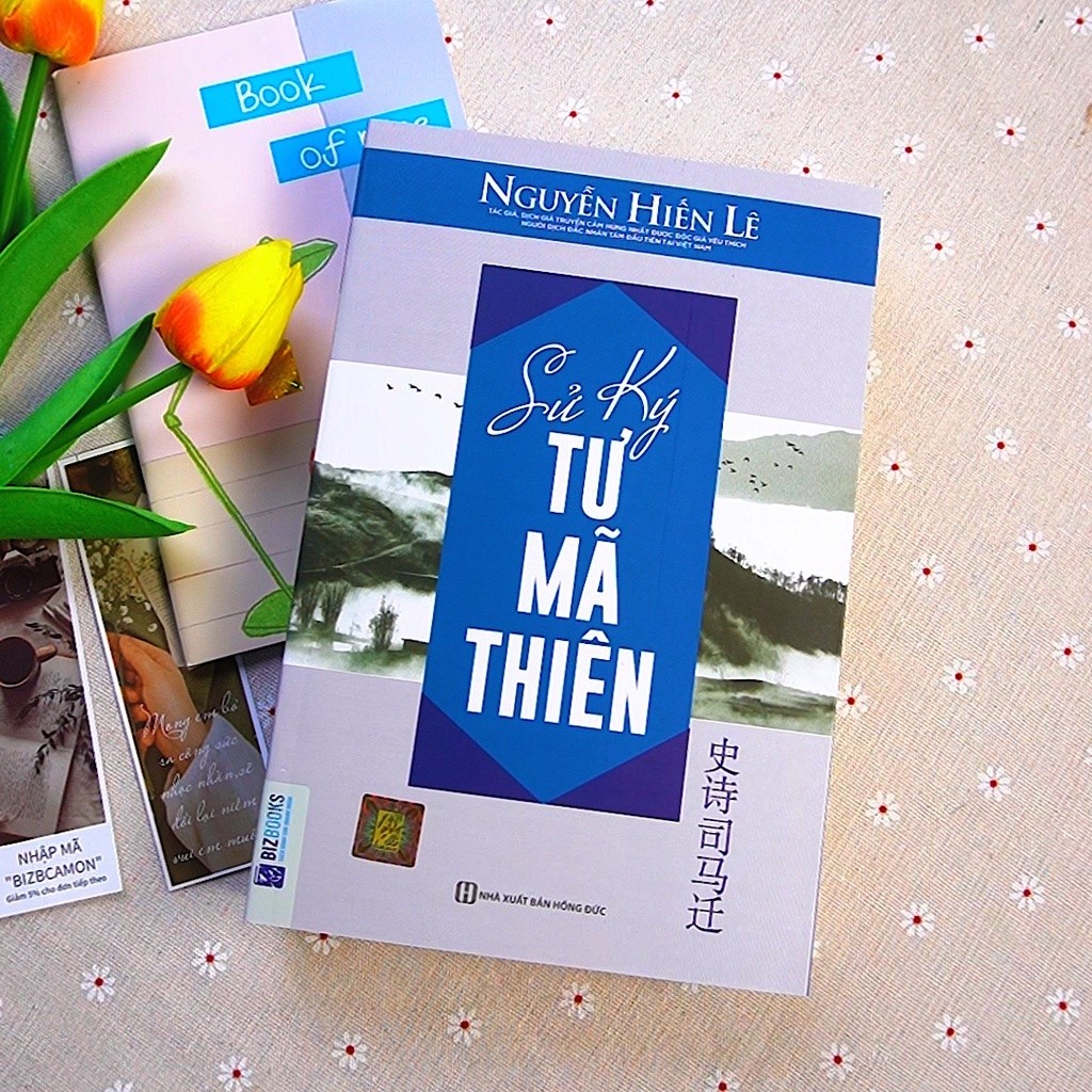 Sách Lịch Sử:  Sử Ký Tư Mã Thiên – Lịch Sử Văn Minh Trung Hoa | Khám Phá Thăng Trầm & Tinh Hoa Văn Minh | Bizbooks