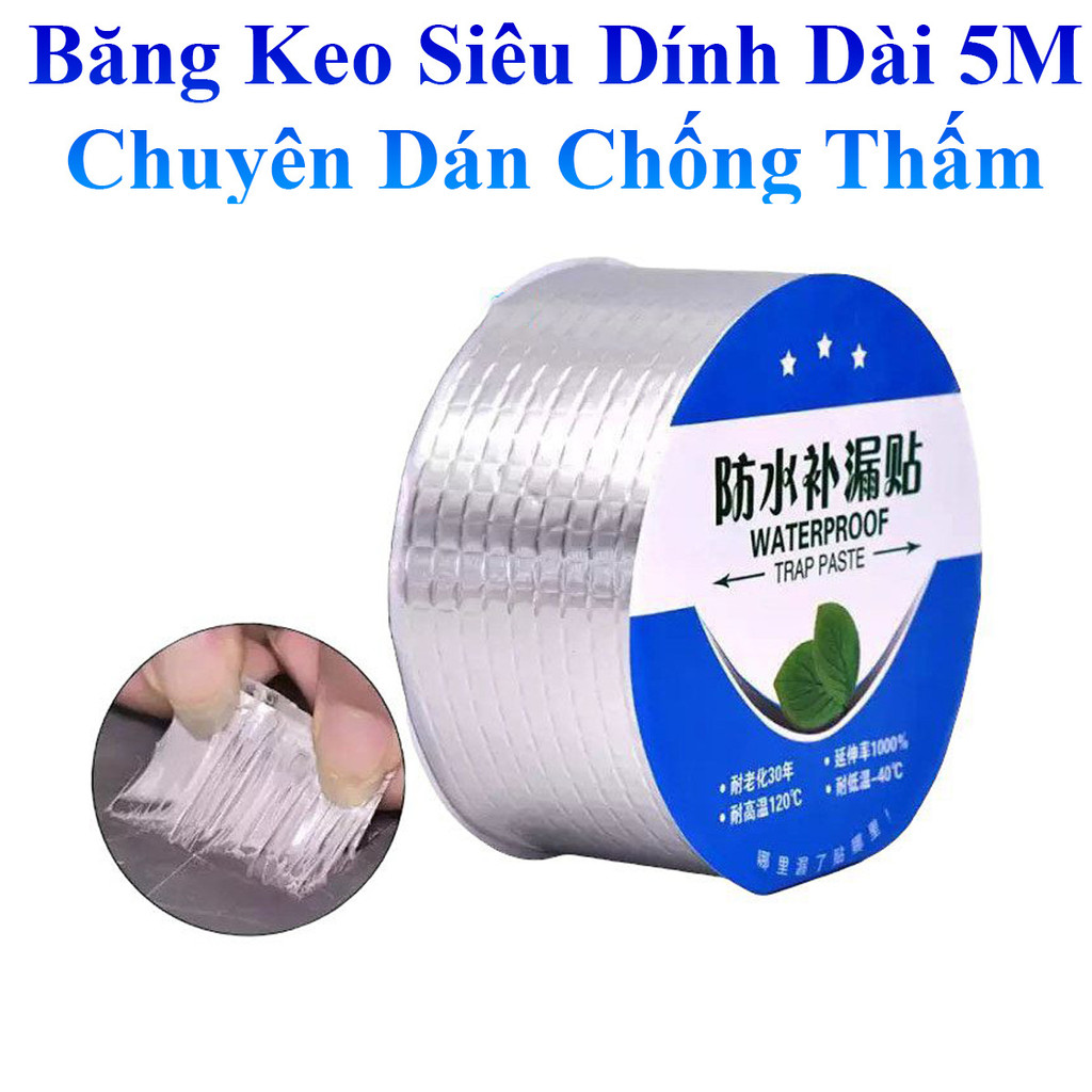 Băng Keo Siêu Dính Waterproof Dài 5M Chuyên Dán Chống Thấm Cho Tường, Mái Tôn, Ống Nước, Phao Bơi ...