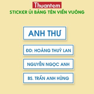 BẢNG TÊN VIỀN VUÔNG IN TÊN HỌC SINH DÁN LÊN QUẦN ÁO BẰNG BÀN LÀ, TIỆN DỤNG