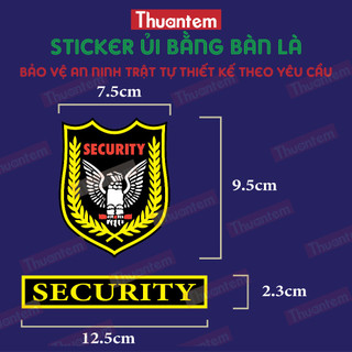 Sticker ủi Thuantem thiết kế Logo bảo vệ an ninh trật tự Security dùng cho đội an ninh bảo vệ dán trực tiếp lên quần áo