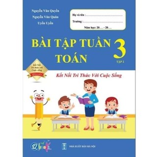 Sách - Đề Kiểm Tra, Bài Tập Tuần, Bài Tập Hằng Ngày Lớp 3 - Kết Nối Tri Thức Với Cuộc Sống