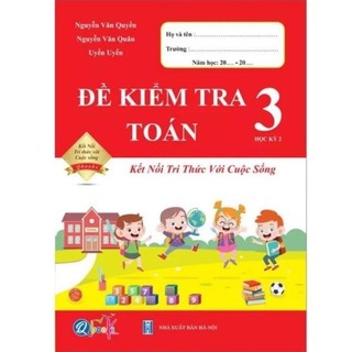 Sách - Đề Kiểm Tra, Bài Tập Tuần, Bài Tập Hằng Ngày Lớp 3 - Kết Nối Tri Thức Với Cuộc Sống