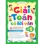Sách - Giải Toán Có Lời Văn ( Từ Lớp 1 Đến Lớp 4)