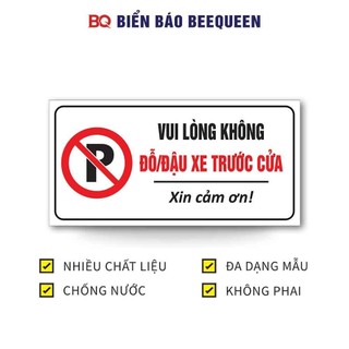 Biển báo VUI LÒNG KHÔNG ĐỖ ĐẬU XE TRƯỚC CỬA