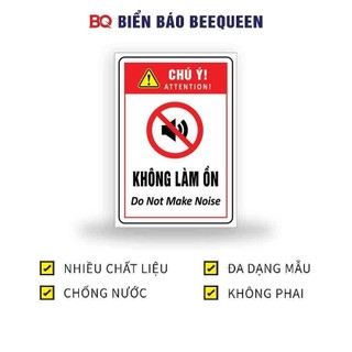 Biển CHÚ Ý KHÔNG LÀM ỒN  20x30cm - BQ d15