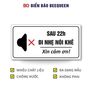 Biển báo SAU 22H ĐI NHẸ NÓI KHẼ XIN CẢM ƠN d36