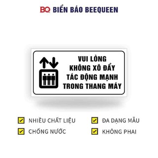 Biển nhắc nhở VUI LÒNG KHÔNG XÔ ĐẨY TÁC ĐỘNG MẠNH TRONG THANG MÁY 15x30cm - BQ
