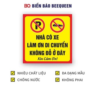 Biển báo NHÀ CÓ XE LÀM ƠN DI CHUYỂN KHÔNG ĐỖ Ở ĐÂY D95