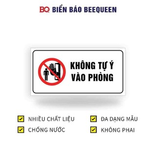 Biển báo KHÔNG TỰ Ý VÀO PHÒNG 15x30cm - BQ