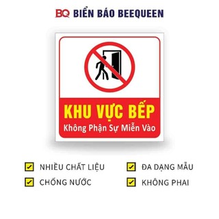 Biển báo KHU VỰC BẾP KHÔNG PHẬN SỰ MIỄN VÀO 20X20cm - BQ