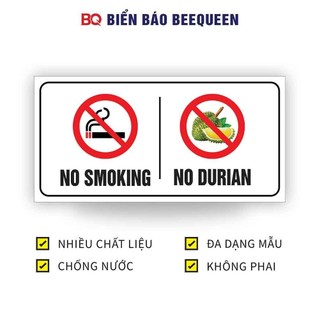 Biển báo KHÔNG HÚT THUỐC KHÔNG SẦU RIÊNG B72