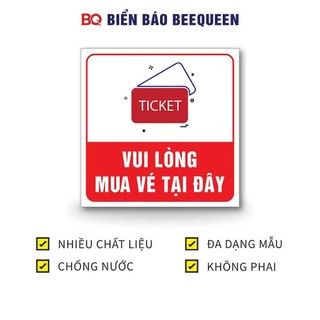 Biển báo VUI LÒNG MUA VÉ TẠI ĐÂY