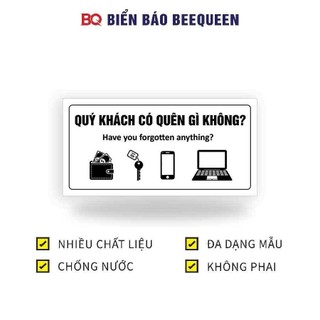 Biển báo nhắc nhở QUÝ KHÁCH CÓ QUÊN GÌ KHÔNG KHI RA VÀO CỬA HÀNG
