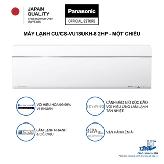Máy lạnh/ Điều hòa Panasonic CU/CS-VU18UKH-8 - Công suất 2HP - Một chiều - Inverter sang trọng Sky series