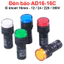 Đèn báo AD16 - 16C lỗ khoét 16mm điện áp 12V, 24V, 220VAC, 380VAC