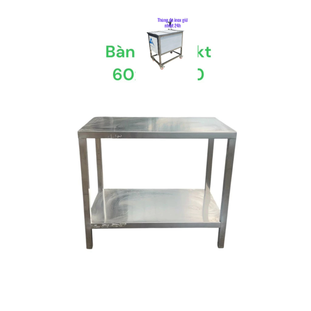 Bàn chặt, bàn sơ chế công nghiệp 2 tầng cỡ lớn cho nhà hàng, quán ăn bằng inox chịu lực tốt