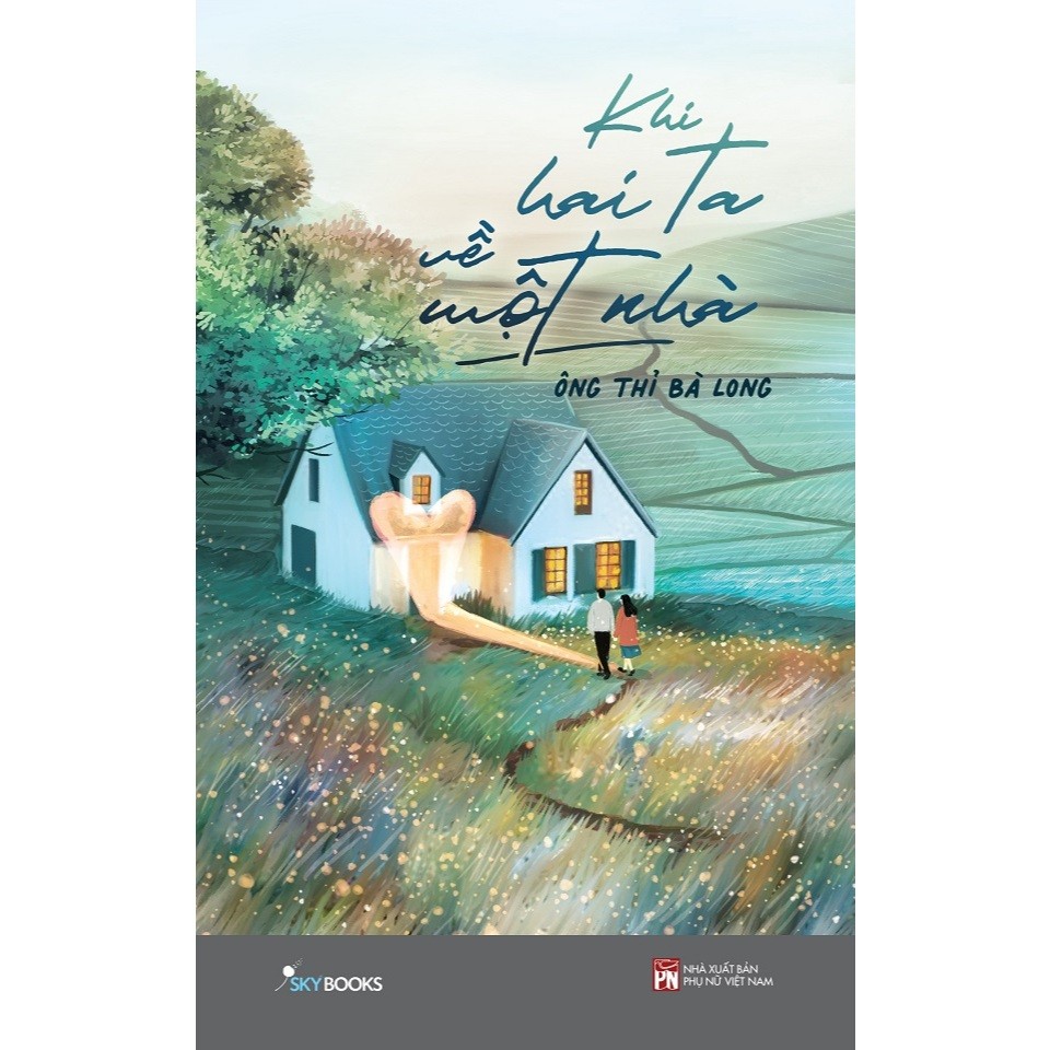 Ảnh Sách - Khi Hai Ta Về Một Nhà 1