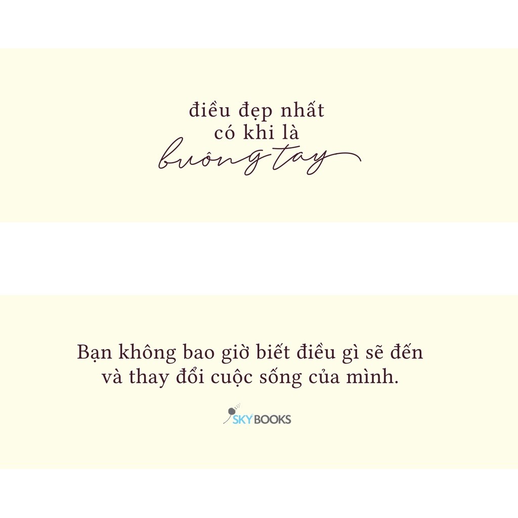 Ảnh Sách - Điều Đẹp Nhất Có Khi Là Buông Tay 2