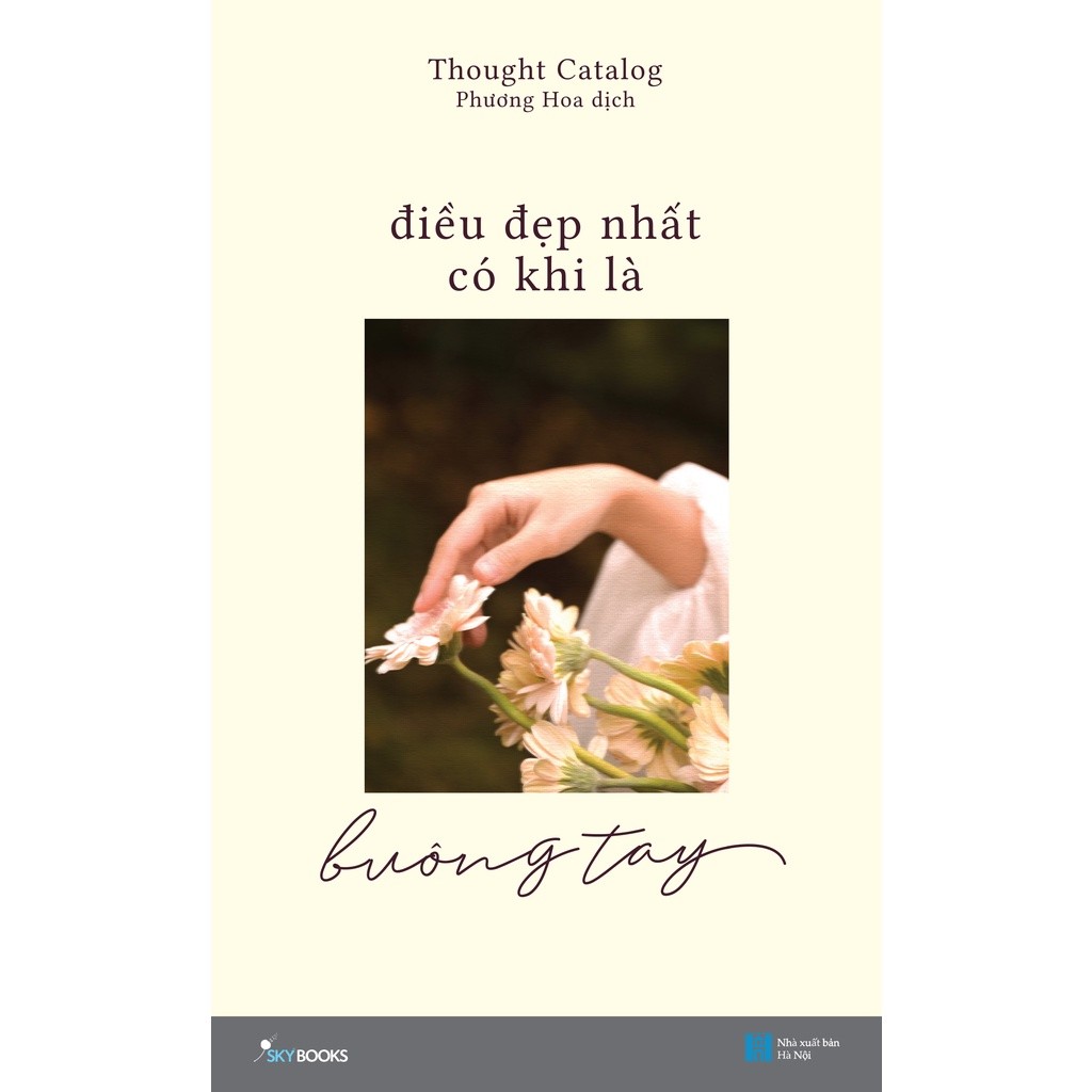 Ảnh Sách - Điều Đẹp Nhất Có Khi Là Buông Tay 1