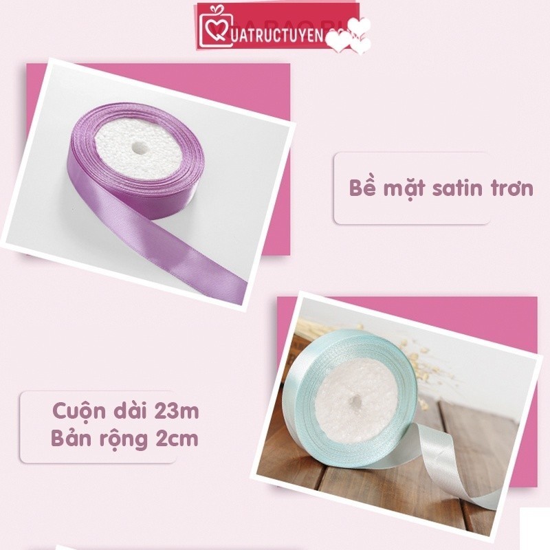 [Combo 2]Cuộn ruy băng satin màu trơn cuộn nơ màu trơn vải lụa trang trí gói quà, hoa bản 2cm dài 23m RB04