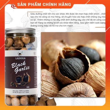 【Hộp 500G】Tỏi Đen Cô Đơn Loại 1 Nguyên Vỏ LADOGA 500g, lên men tự nhiên 100% từ tỏi cô đơn Hàn Quốc- Ladoga