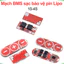 Mạch BMS sạc bảo vệ pin Lithium - Lipo 1S - 4S