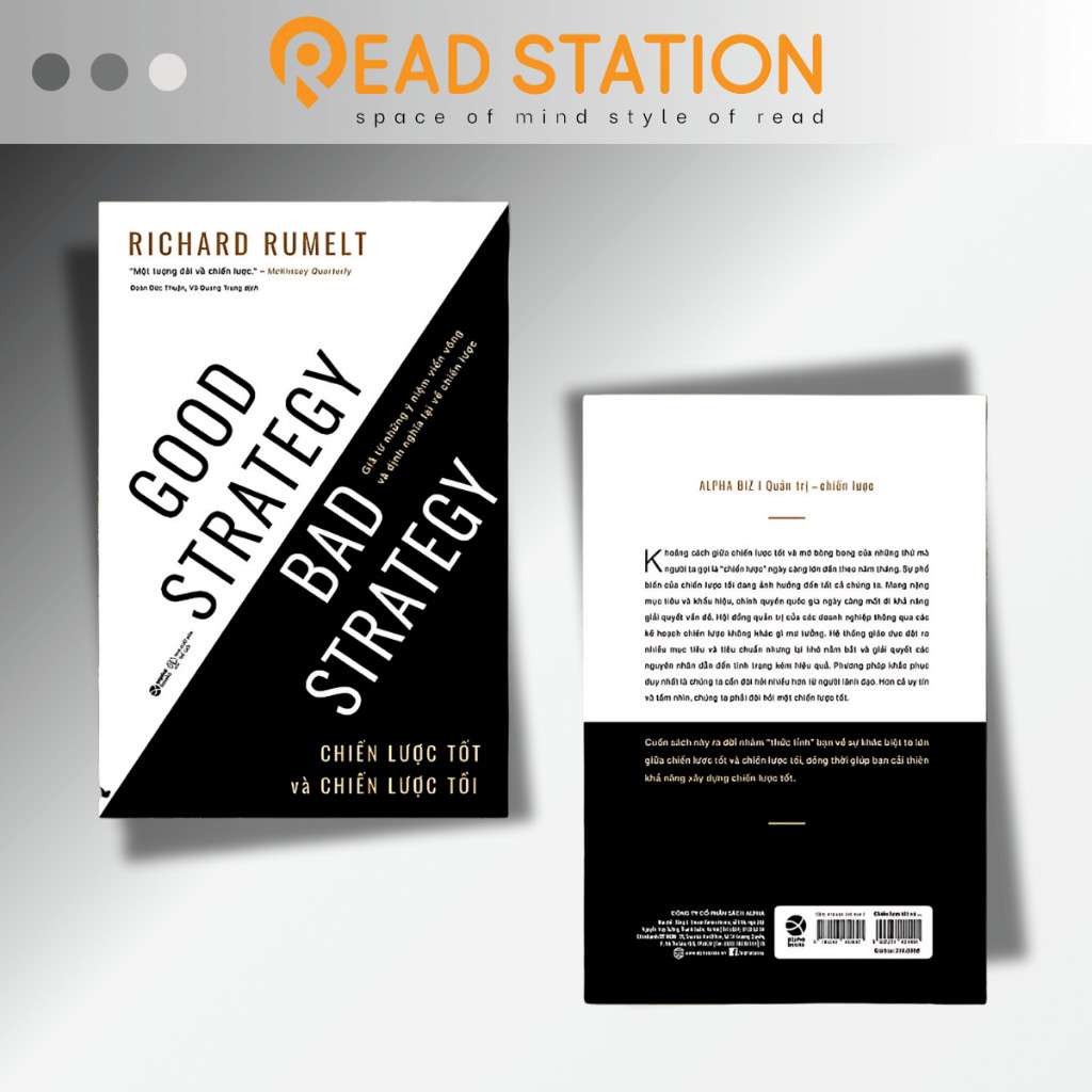 Sách: CHIẾN LƯỢC TỐT và CHIẾN LƯỢC TỒI (Good Strategy & Bad Strategy by Richard P. Rumelt) - Richard Moore