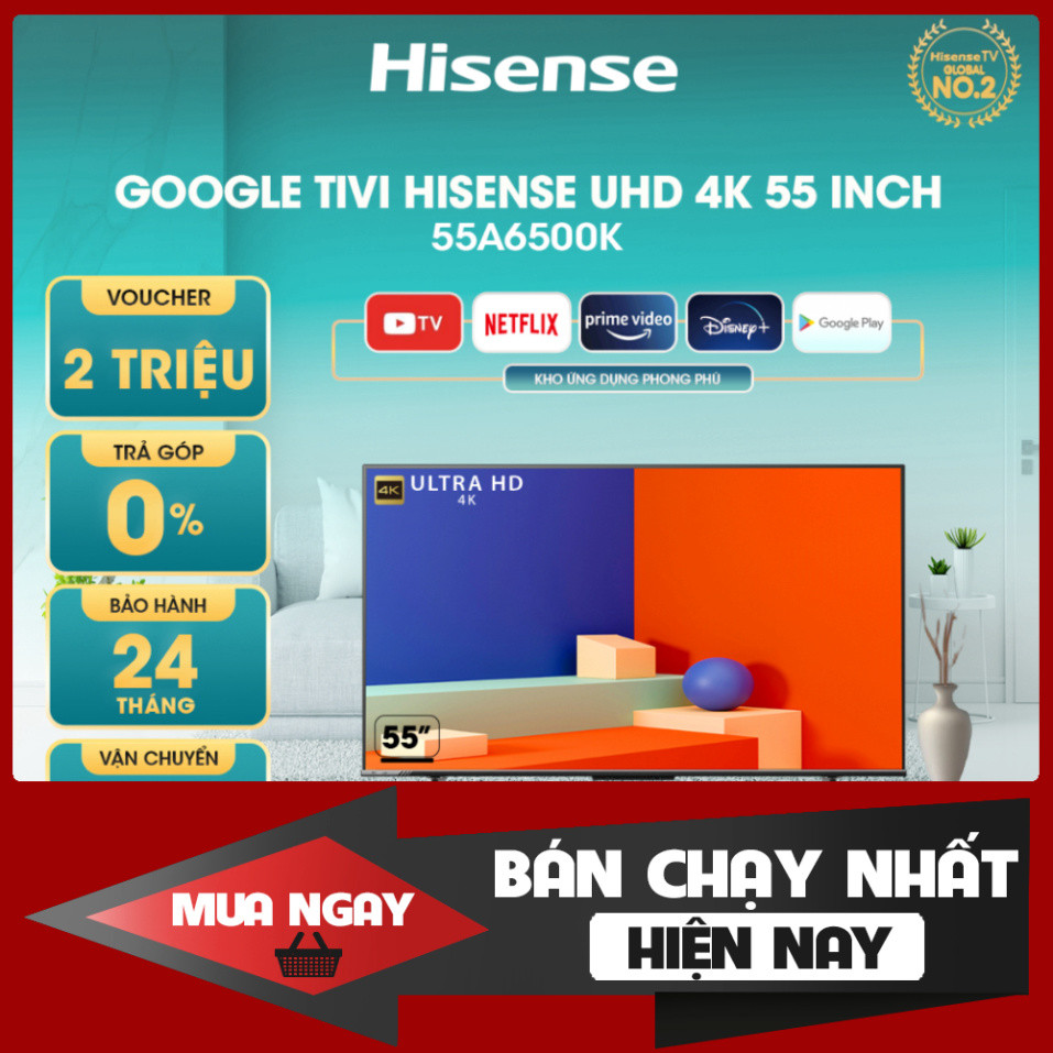 ib freeship Google Tivi LED Hisense 4K 55 inch 55A6500K Google
