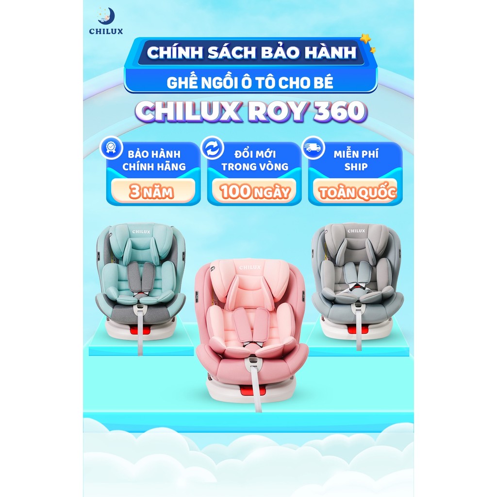 Ghế ngồi ô tô cho bé Chilux Roy 360 - Hình ảnh 1