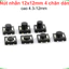 Nút nhấn 12x12mm 4 chân dán cao 4.3 - 12mm