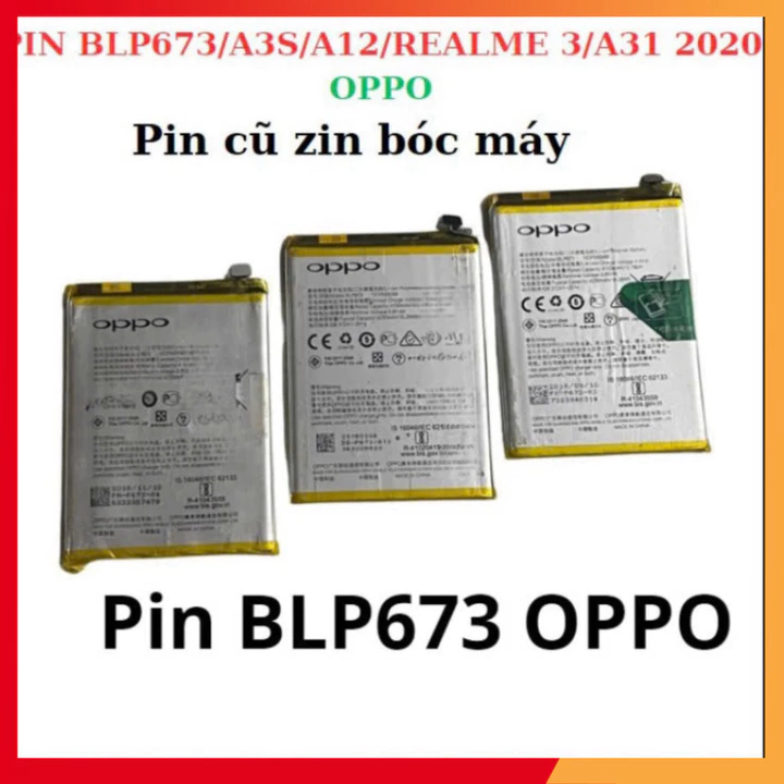 Pin oppo BLP673,A3S/A5S/A7/A31 2020 ,cũ bóc máy