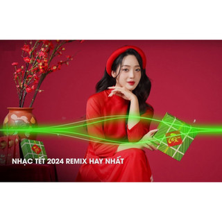 BỘ 2 ĐĨA CD 2971. ( Bộ 2 CD ) Nhac Xuan 2024 Remix LK Nhac Tet 2024 Remix Hay Nhat Hien Nay Nhac Chuc Mung Nam Moi 2024