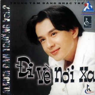 Đĩa CD 2904 Đan Trường Vol.2 - Đi về nơi xa (1999) chất lượng cao
