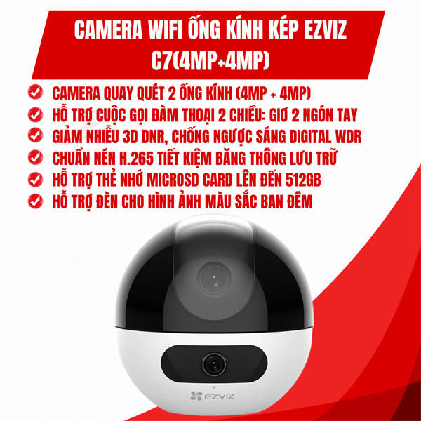 Camera WiFi Ống Kính Kép Ezviz C7 (4MP+4MP) – AI Thông Minh, Quay Quét ...
