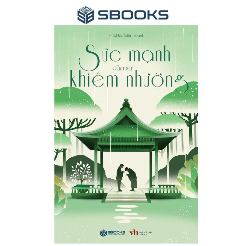 Sách - Sức Mạnh Của Sự Khiêm Nhường - Sbooks