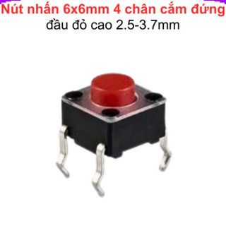 [Giá combo] (50 cái) Nút nhấn 6x6mm 4 chân cắm đứng đầu đỏ cao 2.5 - 3.7mm
