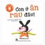 Sách Lợn Tai Thỏ Bobby - “Con Ứ Ăn Rau Đâu!”