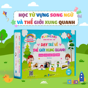 Sách - Dạy Trẻ Về Thế Giới Xung Quanh - Flashcard Song Ngữ Anh-Việt - 120 Thẻ Học Thông Minh