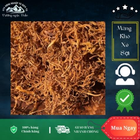Măng Khô Xé Sợi túi 1kg Vương Ngọc Thảo - Đặc Sản Tây Bắc.