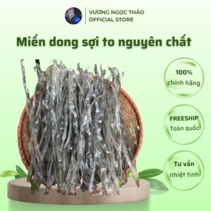 Miến Dong sợi to Nguyên Chất Vương Ngọc Thảo - Đặc Sản Tây Bắc