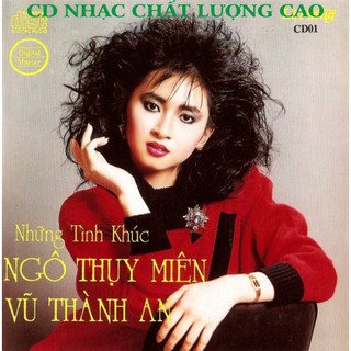 ĐĨA CD 74. TÌNH KHÚC NGÔ THỤY MIÊN - VŨ THÀNH AN chất lượng cao cdnhacsaigon