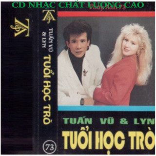 ĐĨA CD 2514.TACD073-Tuan Vu & Lyn-Tuoi hoc tro-1992 chất lượng cao cdnhacsaigon
