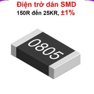[Giá combo] (500 cái) điện trở dán 0805 - giá trị 150R đến 25KR, ±1%