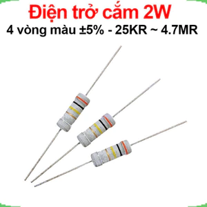 Điện trở cắm 2W 4 vòng màu ±5% - giá trị 25KR đến 4.7MR