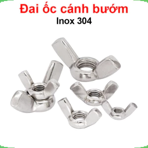 Tán chuồn, đai ốc cánh bướm vặn tay inox 304