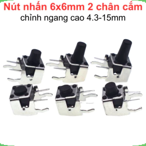 Nút nhấn 6x6mm 2 chân cắm chỉnh ngang cao 4.3 - 15mm