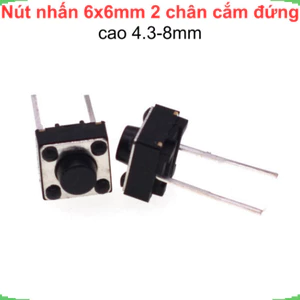 Nút nhấn 6x6mm 2 chân cắm đứng cao 4.3 - 9mm