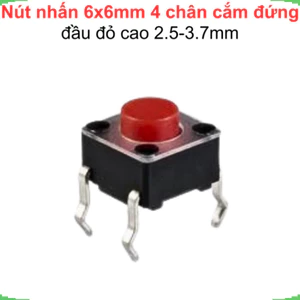Nút nhấn 6x6mm 4 chân cắm đứng đầu đỏ cao 2.5 - 3.7mm