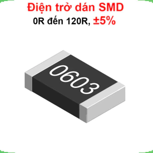 điện trở dán 0603 - giá trị 0R đến 120R, ±5%