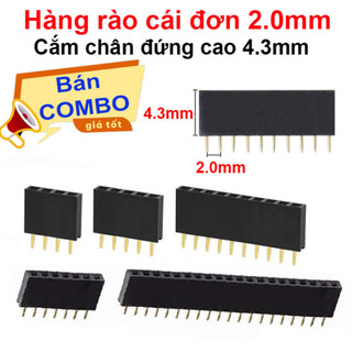 [Giá sỉ] (5C) Hàng rào cái đơn 2.0mm chân cắm đứng cao 4.3mm